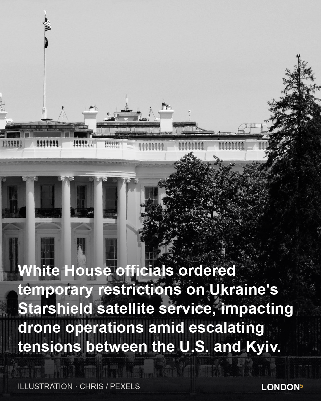 White House officials ordered temporary restrictions on Ukraine's Starshield satellite service, impacting drone operations amid escalating tensions between the U.S. and Kyiv.