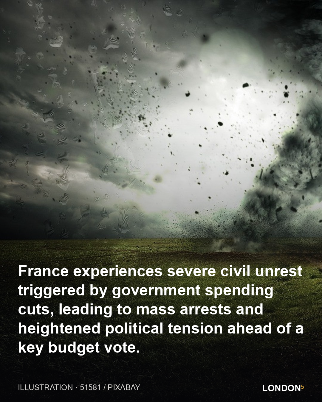 France experiences severe civil unrest triggered by government spending cuts, leading to mass arrests and heightened political tension ahead of a key budget vote.