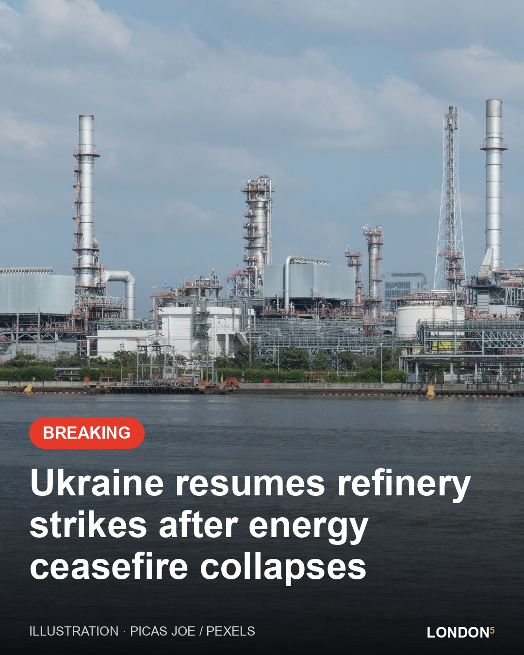Illustration for: Ukraine resumes refinery strikes after energy ceasefire collapses
